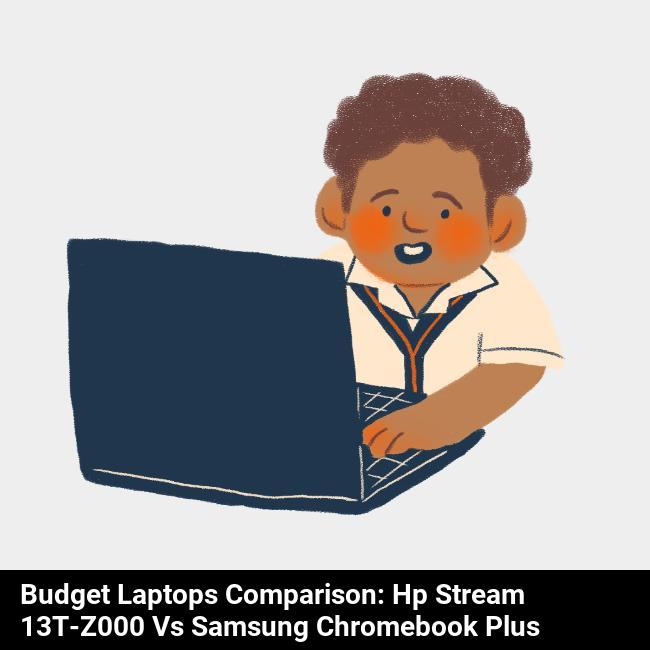 Budget Laptops Comparison: HP Stream 13t-z000 vs Samsung Chromebook Plus