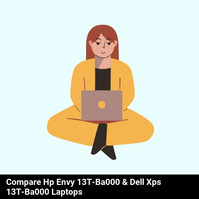 Compare HP Envy 13t-ba000 & Dell XPS 13t-ba000 Laptops