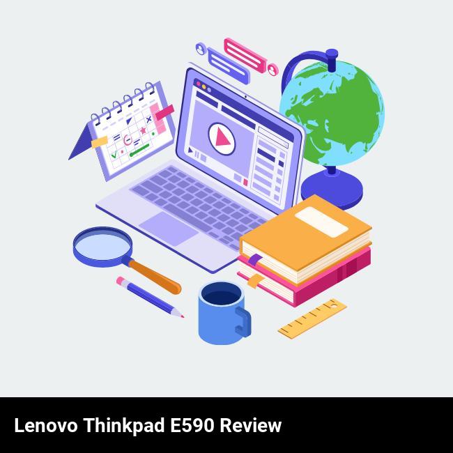 Lenovo ThinkPad E590 Review